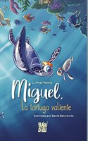 Miguel, la tortuga valiente