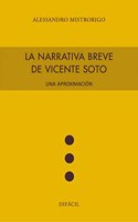La narrativa breve de Vicente Soto. Una aproximacionacion