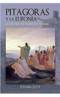 Pitágoras y la Eufonía - El Desafío de Saber Escuchar