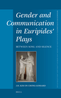 Gender and Communication in Euripides’ Plays