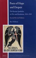 Poets of Hope and Despair: The Russian Symbolists in War and Revolution, 1914-1918