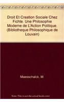 Droit et Creation Sociale Chez Fichte