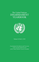 United Nations Disarmament Yearbook 2019: Part I