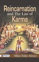 Reincarnation And The Law of Karma