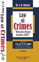Law of Crimes â€œBharatiya Nyaya Sanhita, 2023â€� 4th Edn. -2025