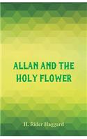 Allan and the Holy Flower