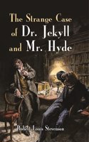 The Strange Case of Dr. Jekyll and Mr. Hyde