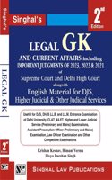 Legal GK and Current Affairs including Important Judgements of 2023, 2022 & 2021 of Supreme Court and Delhi High Court, 2nd Edition, 2023 by Singhal Law Publications