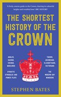 The Shortest History of the Crown