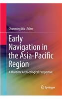 Early Navigation in the Asia-Pacific Region