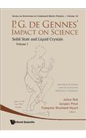 P.G. de Gennes' Impact on Science - Volume I: Solid State and Liquid Crystals