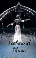 Icebound Muse