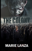 Colony