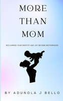 More Than Mom