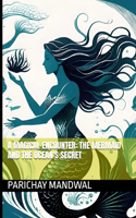 A Magical Encounter
