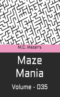 M.C. Mazer's Maze Mania