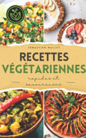 Recettes végétariennes rapides et savoureuses