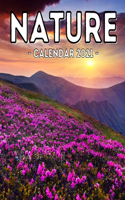 Nature Calendar 2021: 16-Month Calendar, Cute Gift Idea For Nature Lovers Women & Men