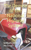 Demise of the National Highway System