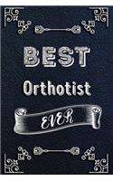 BEST Orthotist EVER