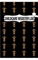 Childcare Register Log: Daily Childcare Register Log, Attendance Logbook, Generic Sign In And Out Registration