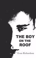 Boy on the Roof