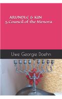 ARUNDLE & KIN 5.Council of the Menora