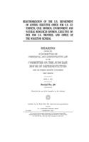 Reauthorization of the U.S. Department of Justice: Executive Office for U.S. Attorneys, Civil Division, Environment and Natural Resources Division, Executive Office for U.S. Trustees, and Office of t