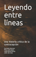 Leyendo entre líneas: Una historia crítica de la contracepción