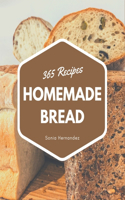 365 Homemade Bread Recipes