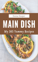 My 365 Yummy Main Dish Recipes