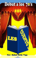 Debut a los 70's ... Les cuento