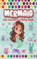 Mermaid Dot Markers Activity Book