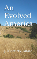 An Evolved America