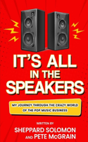 It's all in the speakers