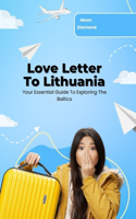 Love Letter To Lithuania