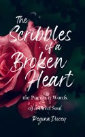 Scribbles of a Broken Heart