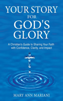 Your Story for God's Glory