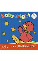 Bedtime Star: (Baby Bright)