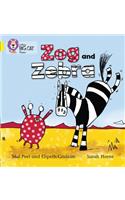 Zog and Zebra