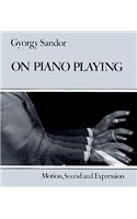 On Piano Playing: Motion, Sound, and Expression