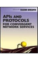 APIs and Protocols for Convergent Network Services