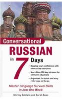 Conversational Russian in 7 Days: (Conversational Languages in 7 Days)