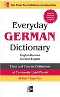 Everyday German Dictionary: English-German/German-English