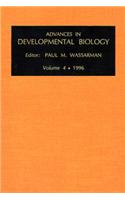 Advances in Developmental Biology, Volume 4a