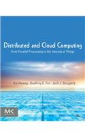 Distributed and Cloud Computing: From Parallel Processing to the Internet of Things