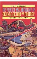 The The Prentice Hall Anthology of Science Fiction and Fantasy Prentice Hall Anthology of Science Fiction and Fantasy