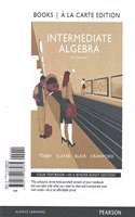 Intermediate Algebra with Integrated Review Books a la Carte Edition Plus Mylab Math Plus Wkshts
