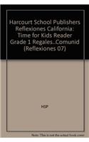 Harcourt School Publishers Reflexiones: Time for Kids Reader Grade 1 Regales..Comunid
