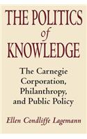 The Politics of Knowledge